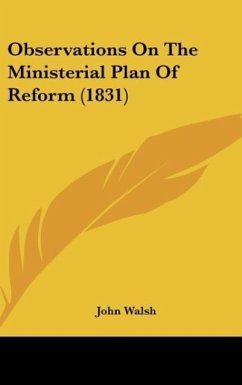 Observations On The Ministerial Plan Of Reform (1831)