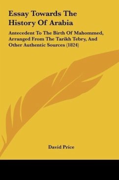 Essay Towards The History Of Arabia