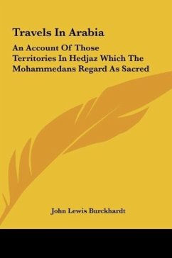 Travels In Arabia - Burckhardt, John Lewis
