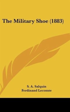 The Military Shoe (1883) - Salquin, S. A.