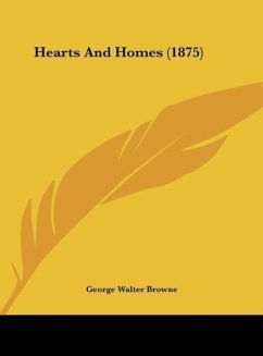 Hearts And Homes (1875) - Browne, George Walter