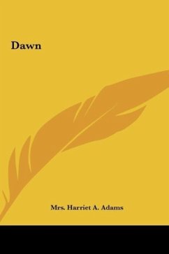 Dawn - Adams, Harriet A.