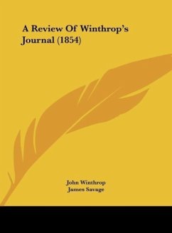 A Review Of Winthrop's Journal (1854)