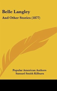 Belle Langley - Popular American Authors; Kilburn, Samuel Smith; Merrill, Frank Thayer