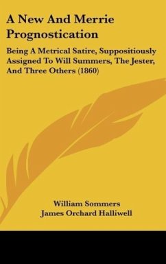 A New And Merrie Prognostication - Sommers, William