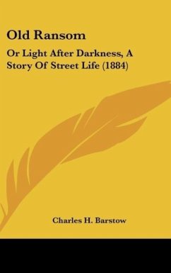 Old Ransom - Barstow, Charles H.