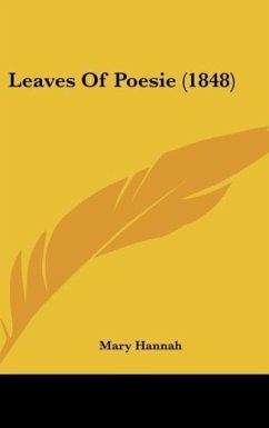 Leaves Of Poesie (1848) - Hannah, Mary