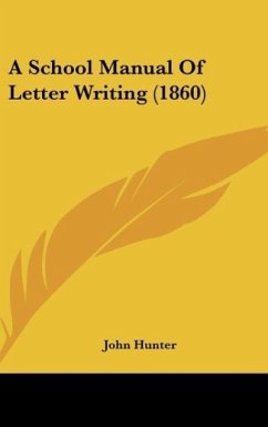 A School Manual Of Letter Writing (1860)