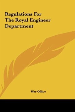 Regulations For The Royal Engineer Department