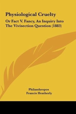 Physiological Cruelty - Philanthropos; Heatherly, Francis