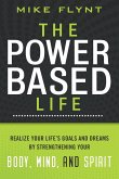 The Power Based Life