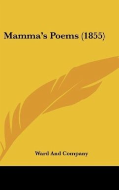 Mamma's Poems (1855) - Ward And Company