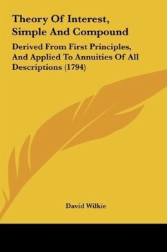 Theory Of Interest, Simple And Compound - Wilkie, David