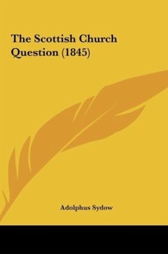 The Scottish Church Question (1845)