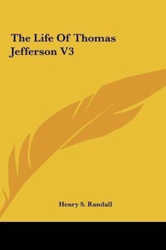 The Life Of Thomas Jefferson V3