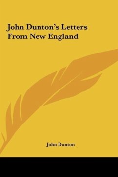 John Dunton's Letters From New England - Dunton, John