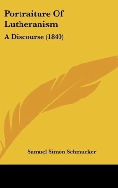 Portraiture Of Lutheranism - Schmucker, Samuel Simon