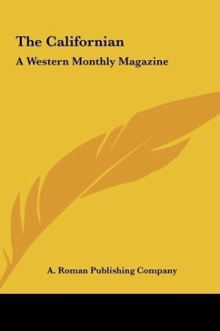 The Californian - A. Roman Publishing Company