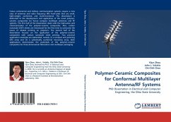 Polymer-Ceramic Composites for Conformal Multilayer Antenna/RF Systems - Zhou, Yijun;Volakis, John L.;Chen, Chi-Chih
