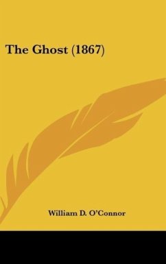 The Ghost (1867) - O'Connor, William D.