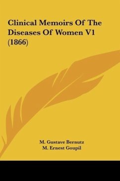 Clinical Memoirs Of The Diseases Of Women V1 (1866)