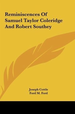 Reminiscences Of Samuel Taylor Coleridge And Robert Southey