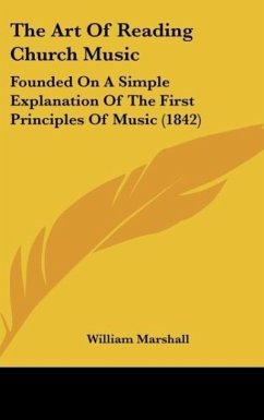 The Art Of Reading Church Music - Marshall, William