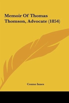 Memoir Of Thomas Thomson, Advocate (1854) - Innes, Cosmo