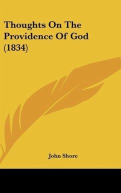 Thoughts On The Providence Of God (1834) - Shore, John