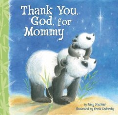 Thank You, God, for Mommy - Parker, Amy
