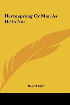 Hermsprong Or Man As He Is Not - Bage, Robert