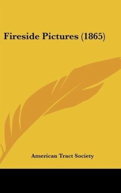 Fireside Pictures (1865) - American Tract Society