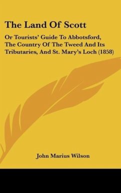 The Land Of Scott - Wilson, John Marius