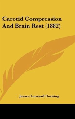 Carotid Compression And Brain Rest (1882)