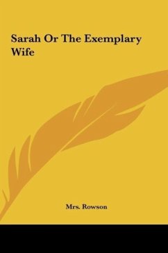 Sarah Or The Exemplary Wife - Rowson