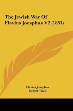 The Jewish War Of Flavius Joesphus V2 (1851) - Josephus, Flavius