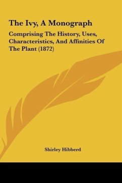 The Ivy, A Monograph - Hibberd, Shirley