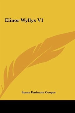 Elinor Wyllys V1 - Cooper, Susan Fenimore