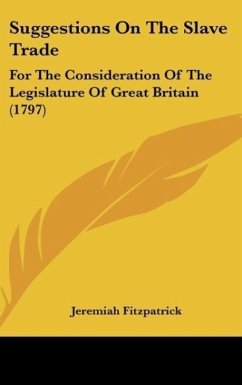 Suggestions On The Slave Trade - Fitzpatrick, Jeremiah