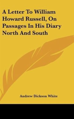 A Letter To William Howard Russell, On Passages In His Diary North And South