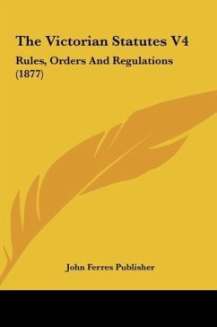 The Victorian Statutes V4 - John Ferres Publisher