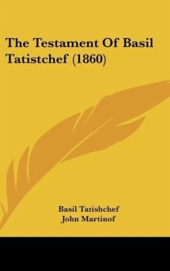 The Testament Of Basil Tatistchef (1860)