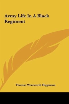 Army Life In A Black Regiment