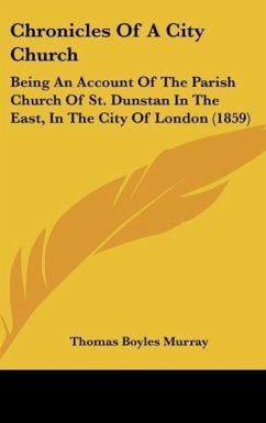 Chronicles Of A City Church - Murray, Thomas Boyles