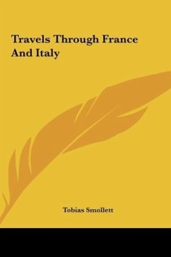 Travels Through France And Italy - Smollett, Tobias