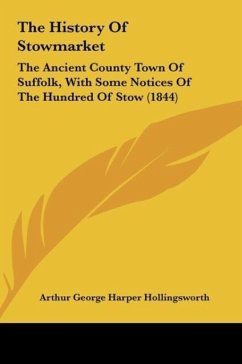 The History Of Stowmarket