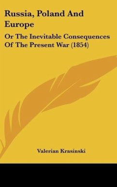 Russia, Poland And Europe - Krasinski, Valerian