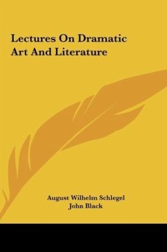 Lectures On Dramatic Art And Literature