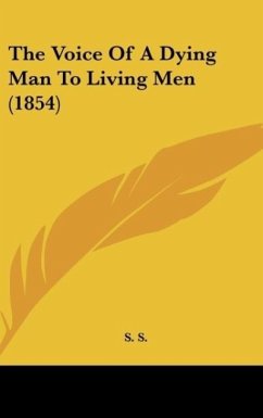 The Voice Of A Dying Man To Living Men (1854)