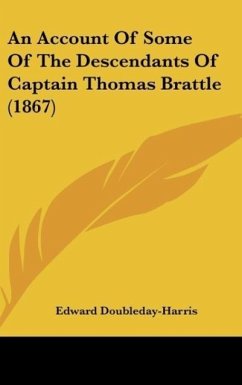 An Account Of Some Of The Descendants Of Captain Thomas Brattle (1867)